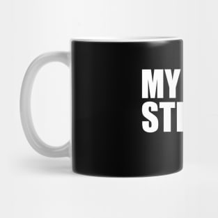 MY FU IS STRONG v1 Mug